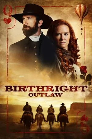 Birthright Outlaw (2023) ตระกูลเถื่อนแดนคาวบอย